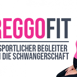 Preggo Fit - Dein sportlicher Begleiter durch die Schwangerschaft