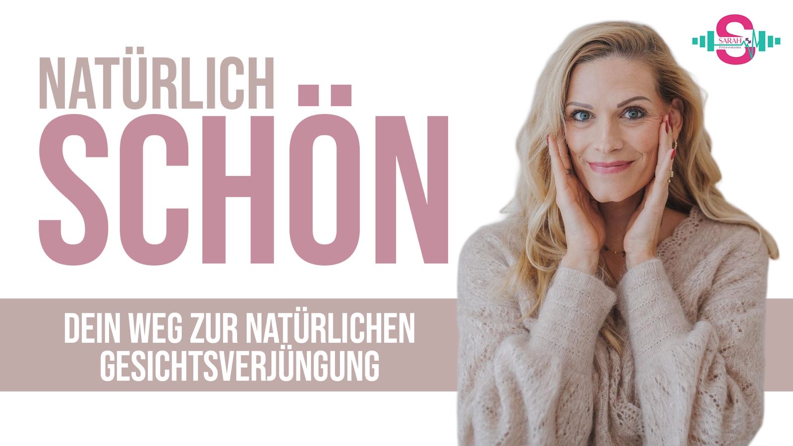 Dein Weg zur natürlichen Gesichtsverjüngung